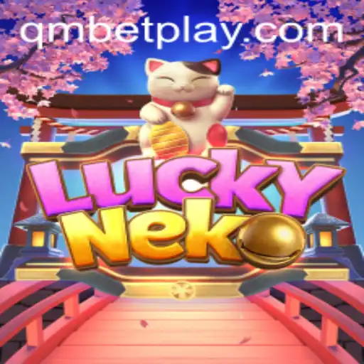 Explore the Enchanting World of LuckyNeko with QMBET: An Exciting Gaming Experience
