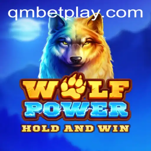 Exploring the Thrilling World of WolfPower with QMBet